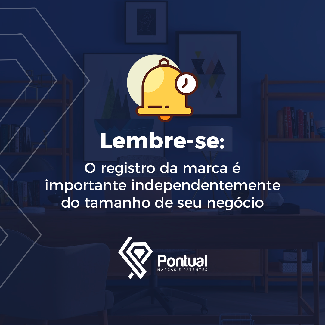 O registro da marca é importante independentemente do tamanho de seu negócio