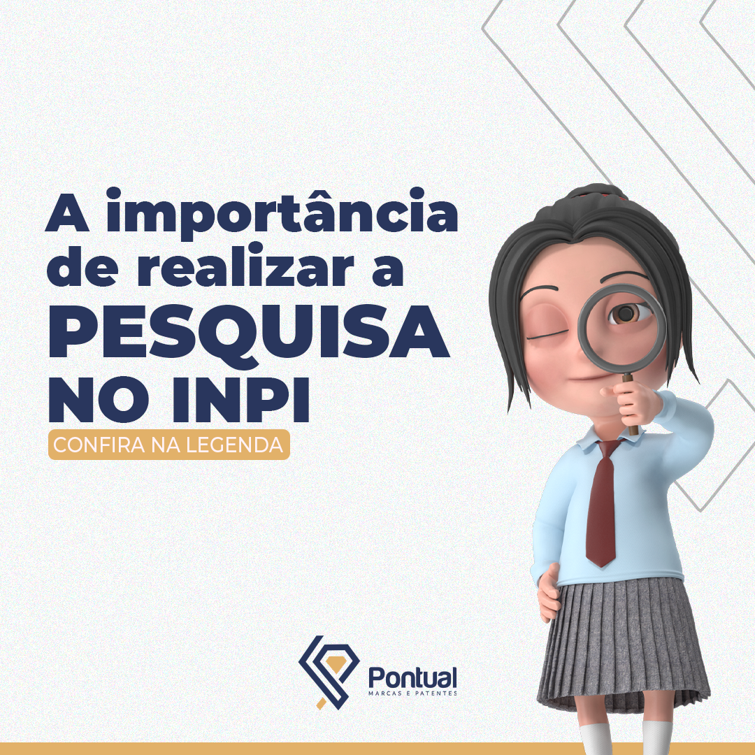 A importância de realizar a pesquisa no INPI