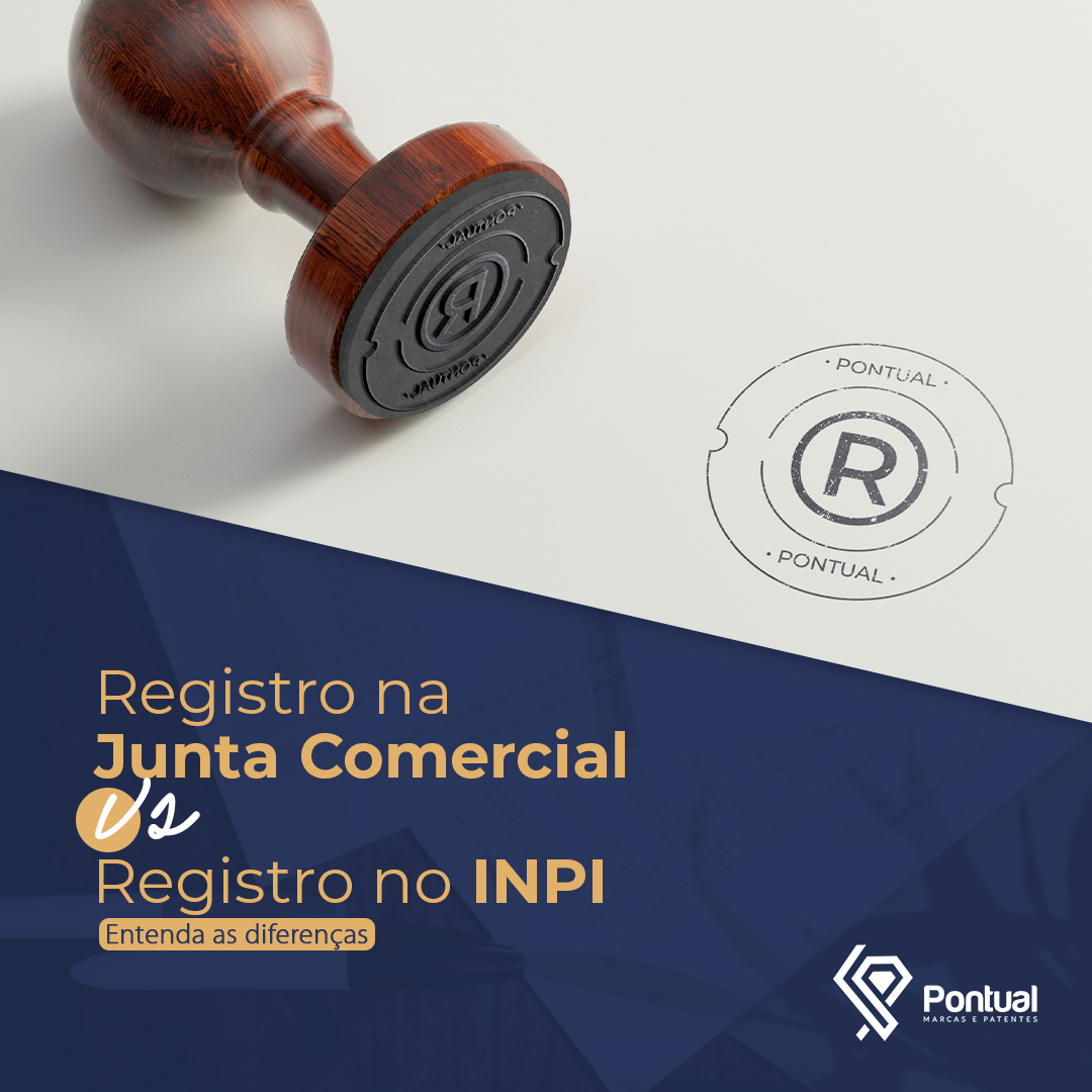 Registro na JUNTA COMERCIAL vs Registro no INPI
