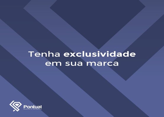 Tenha exclusividade em sua marca!