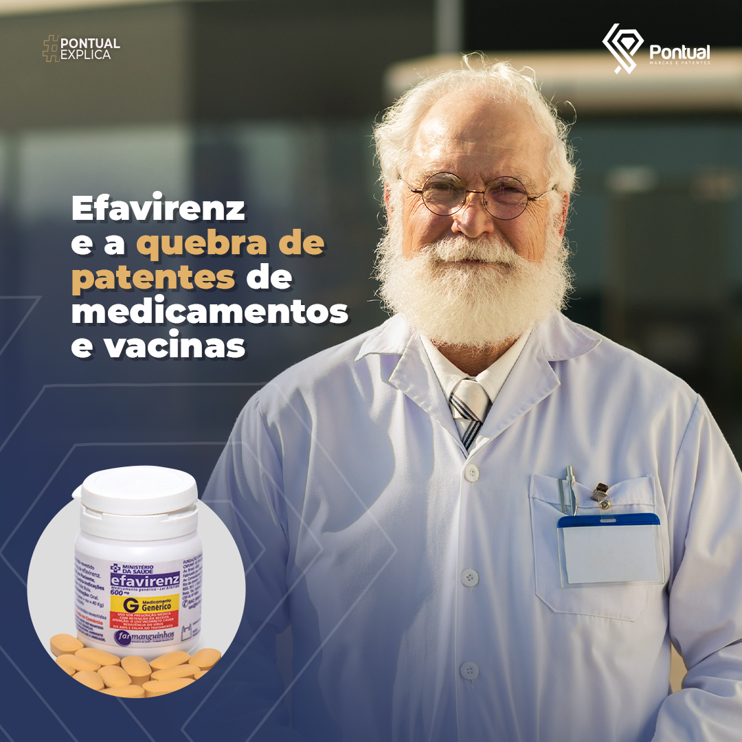 Efavirenz e a quebra de patente de medicamentos e vacinas