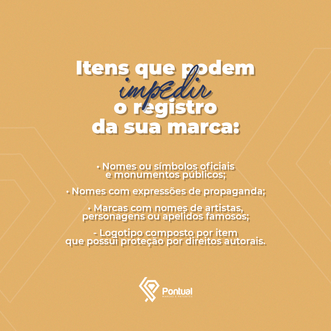 Itens que podem impedir o registro da sua marca