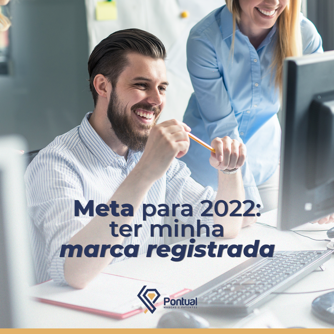 Meta para 2022: ter minha marca registrada