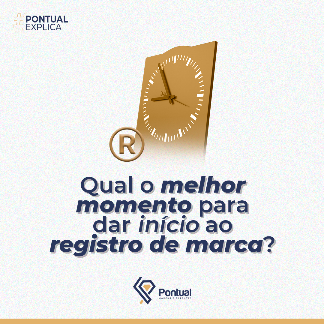Qual o melhor momento para dar início ao registro de marca?