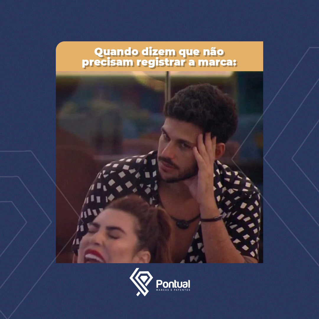 Eu  Quando dizem que não precisam registrar a marca