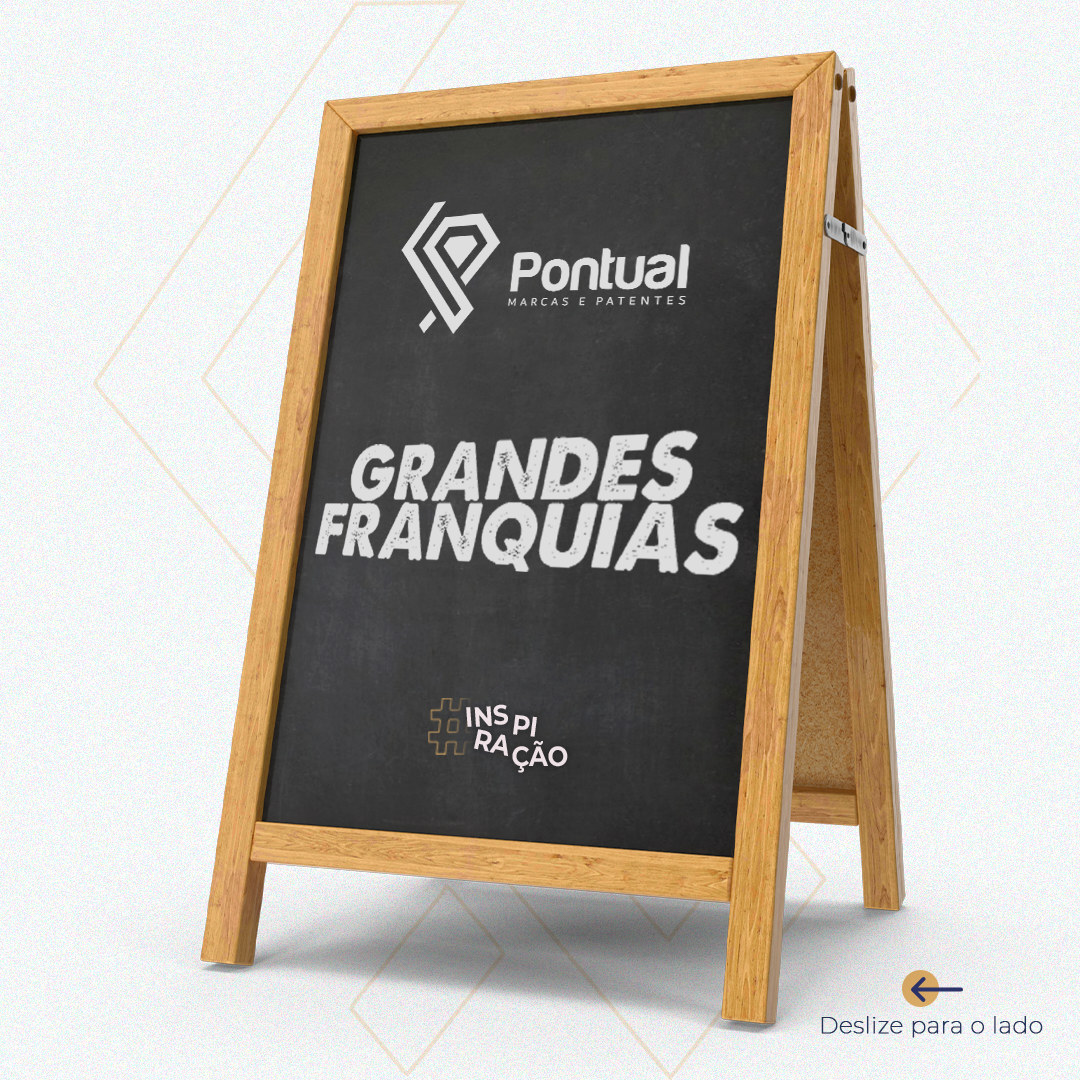 Inspirações: GRANDES FRANQUIAS