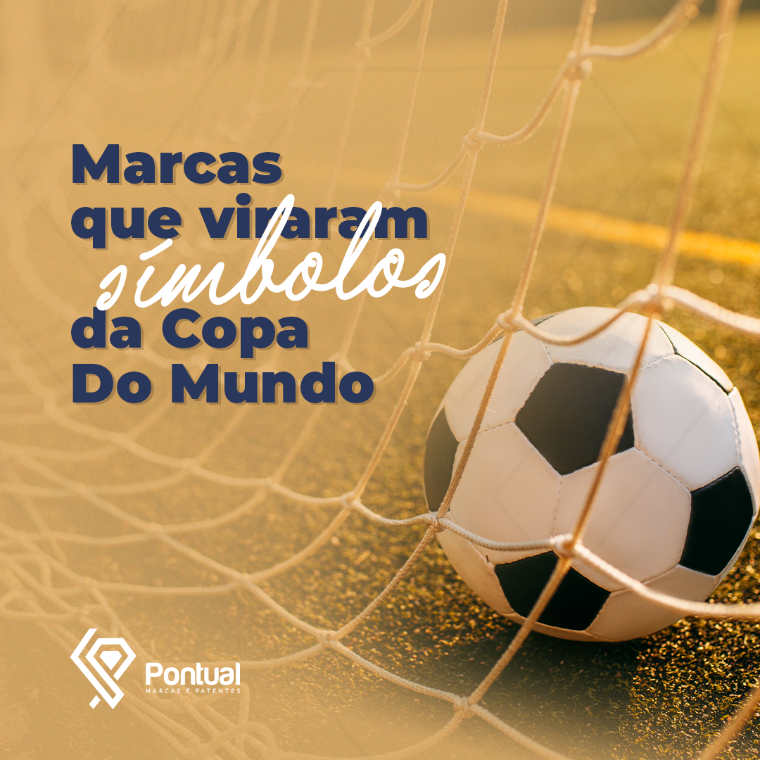 Marcas que viraram símbolo da Copa Do Mundo