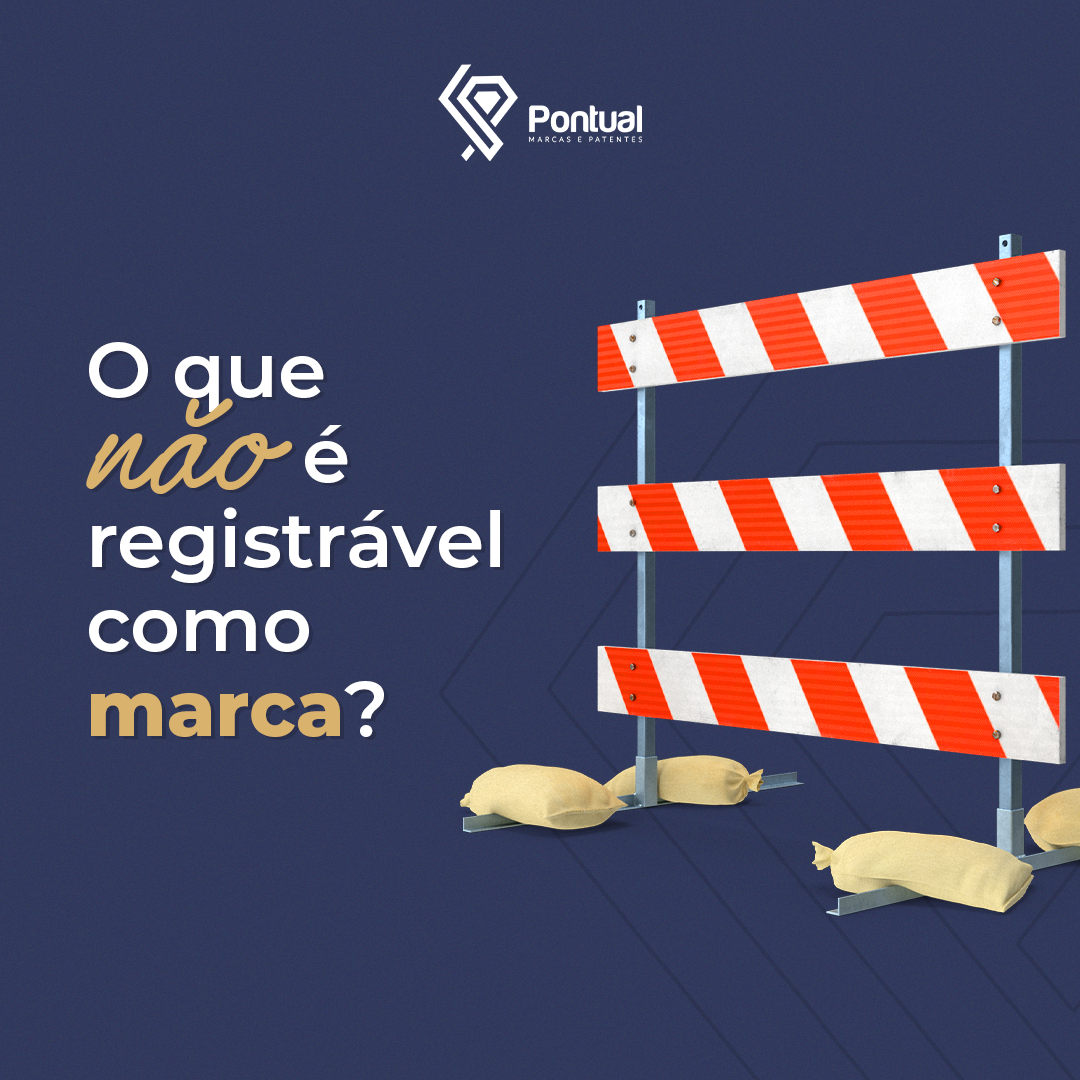 O que não é registrável como marca?