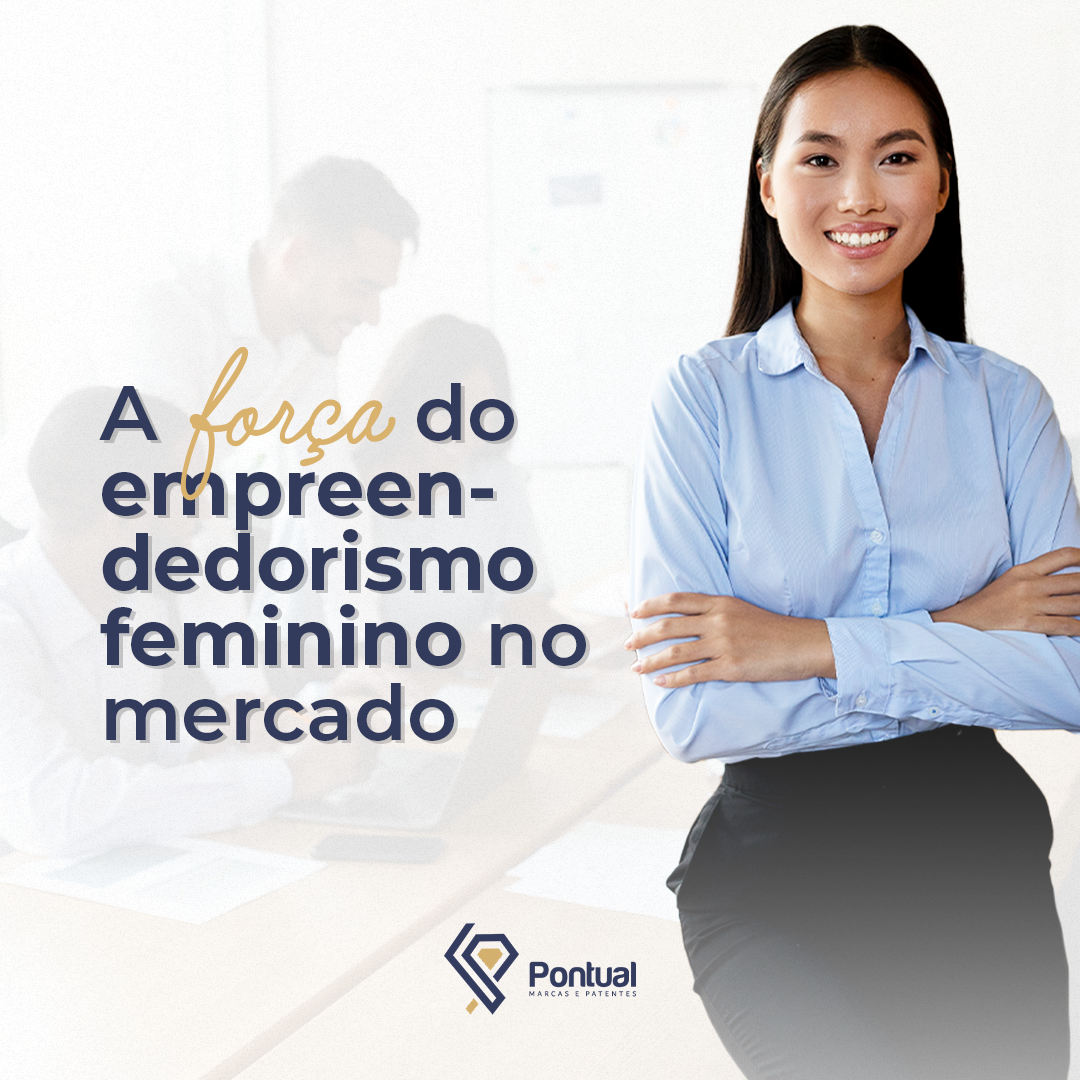 A força do empreendedorismo feminino no mercado