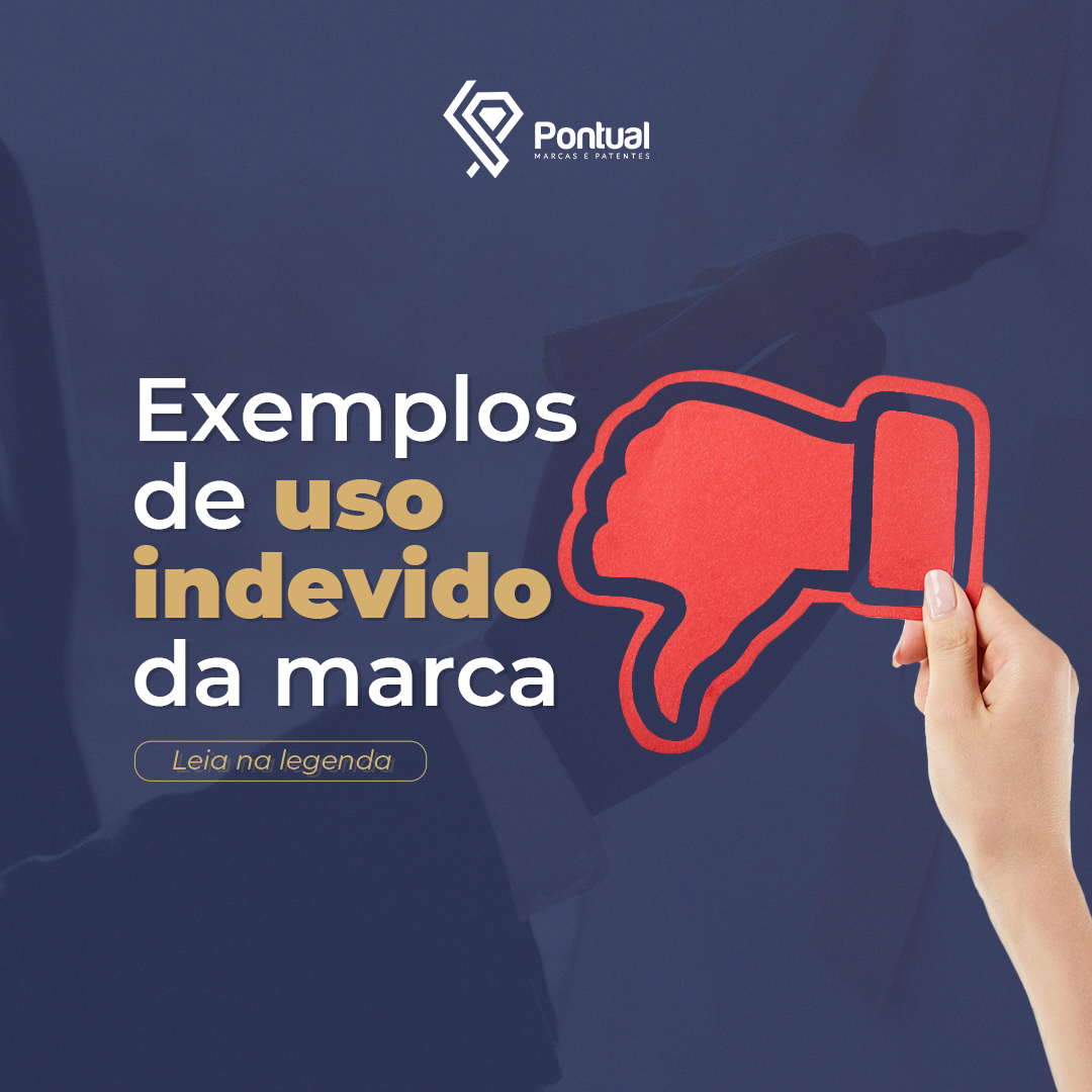Exemplos de uso indevido da marca