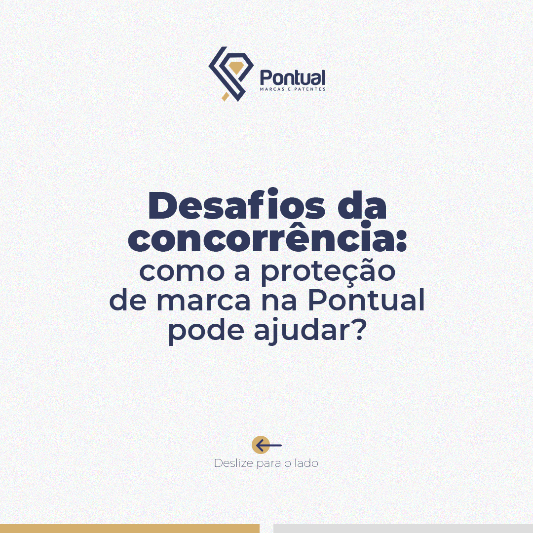 Desafios da concorrência: como a proteção de marca na Pontual pode ajudar?