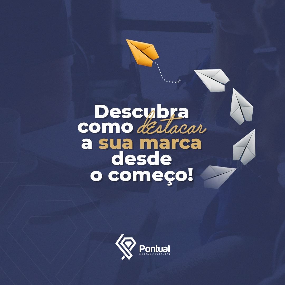 Descubra como destacar a sua marca desde o começo!