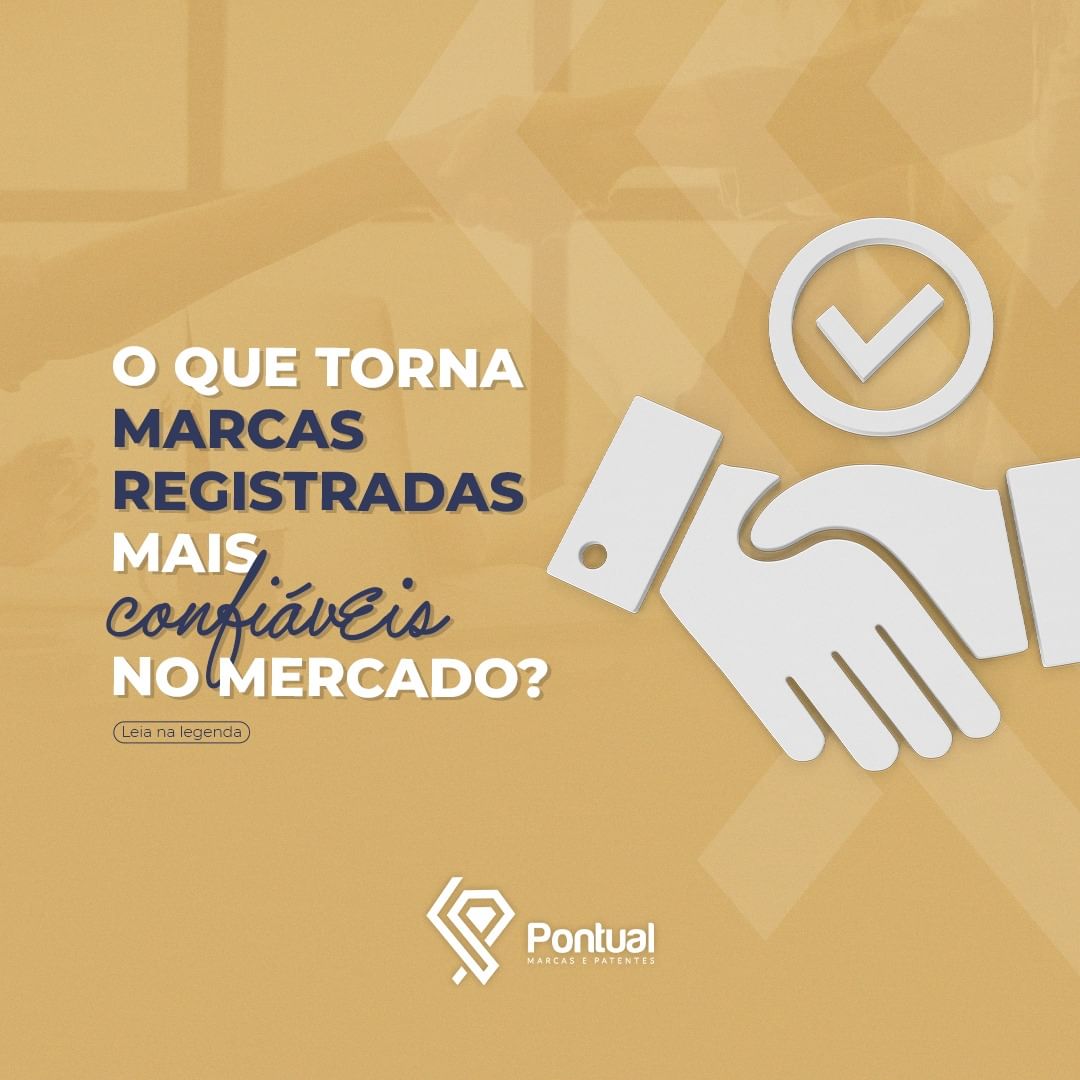 O que torna marcas registradas mais confiáveis no mercado?