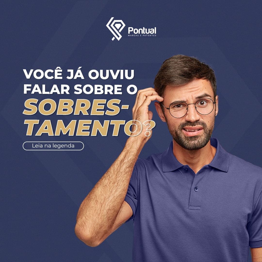 Você já ouviu falar sobre o sobrestamento?