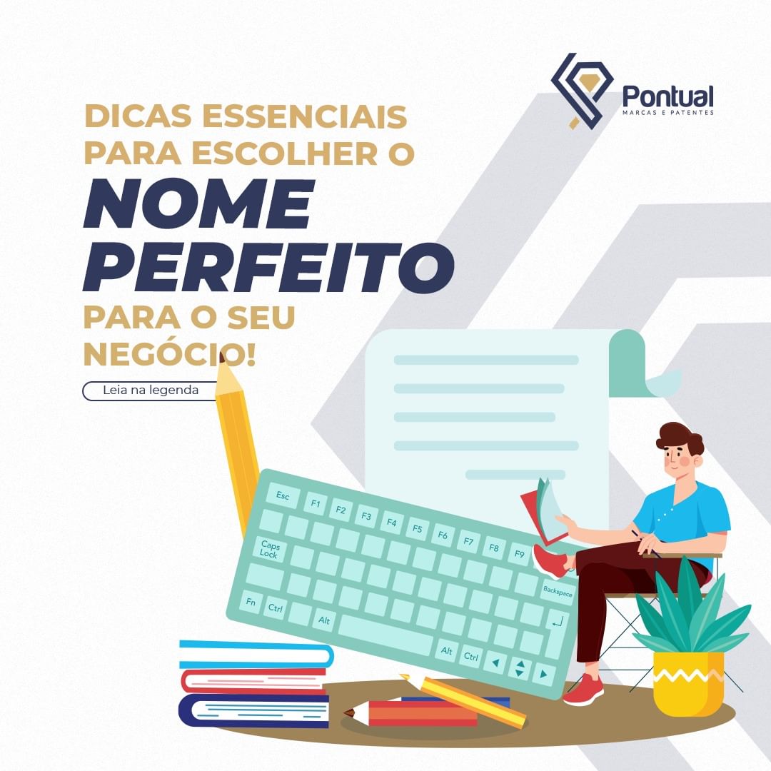 Dicas essenciais para escolher o nome perfeito para o seu negócio!