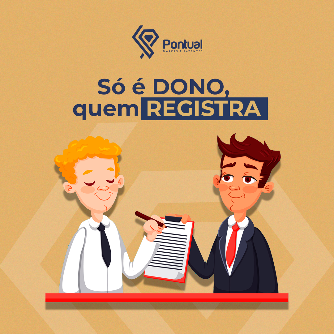 Só é DONO, quem REGISTRA