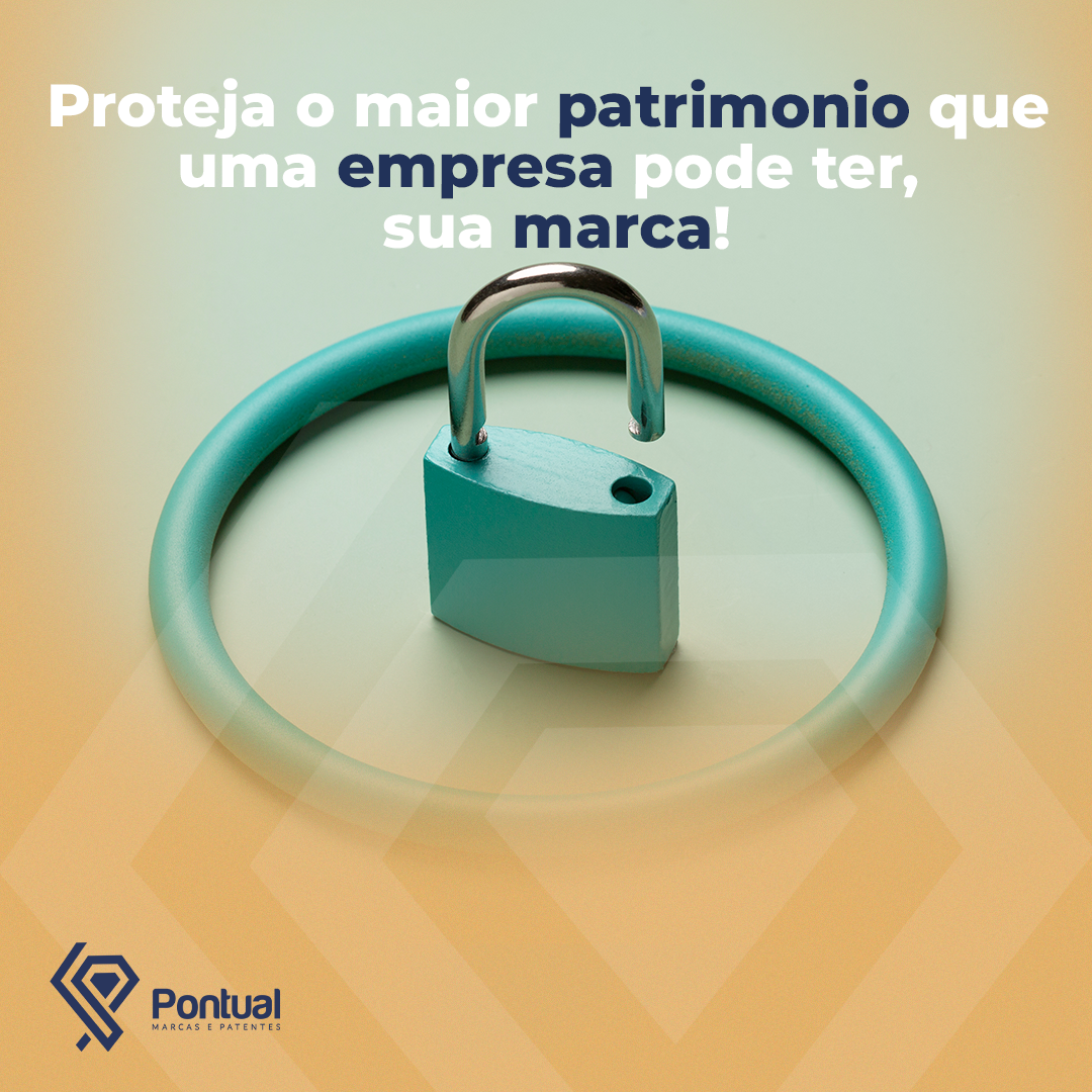 Proteja o maior patrimônio que uma empresa pode ter, sua marca!