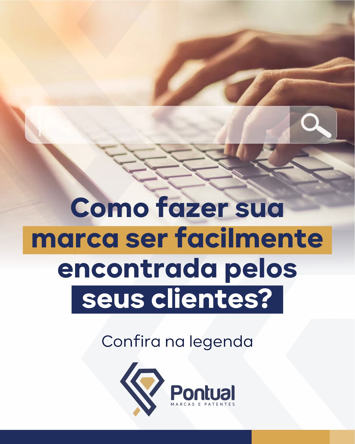 Como fazer sua marca ser facilmente encontrada pelos seus clientes?