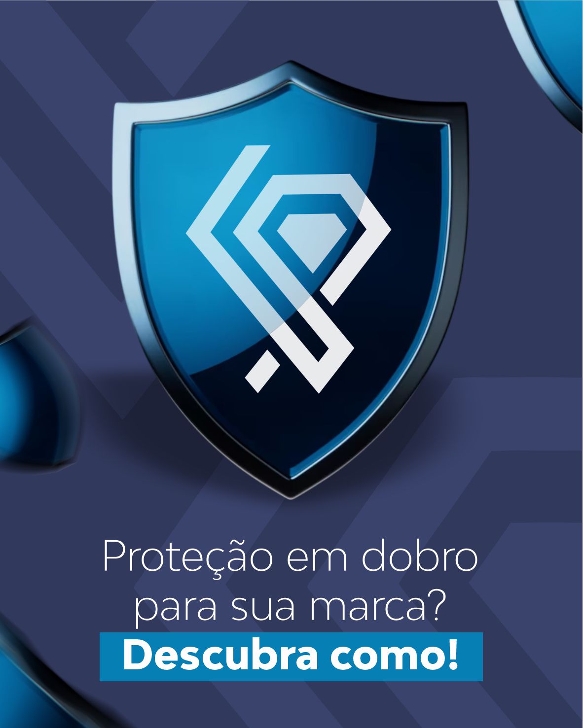 Proteção em dobro para sua marca? Descubra como!