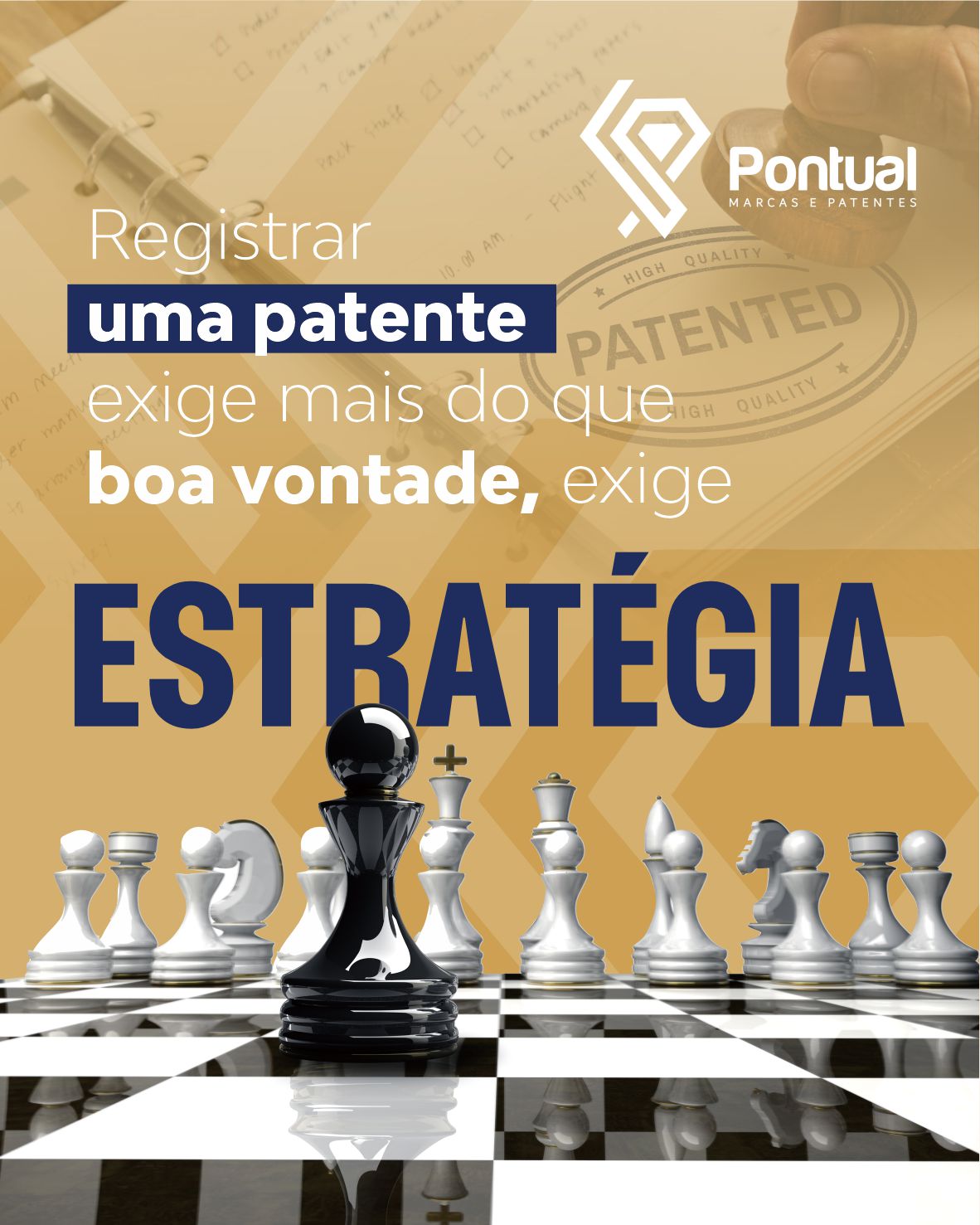 Registrar uma patente exige mais do que boa vontade, exige estratégia