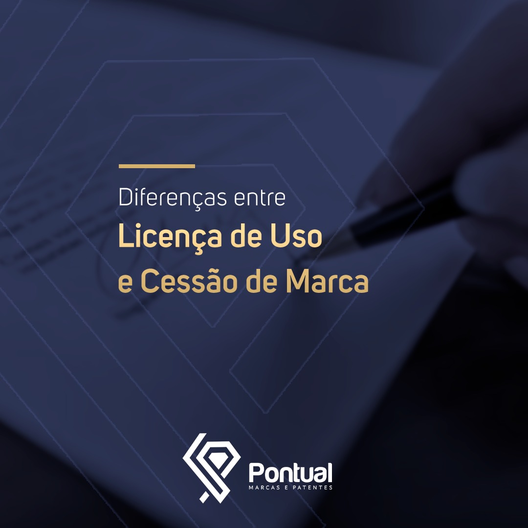 Diferenças entre Licença de Uso e Cessão de Marca