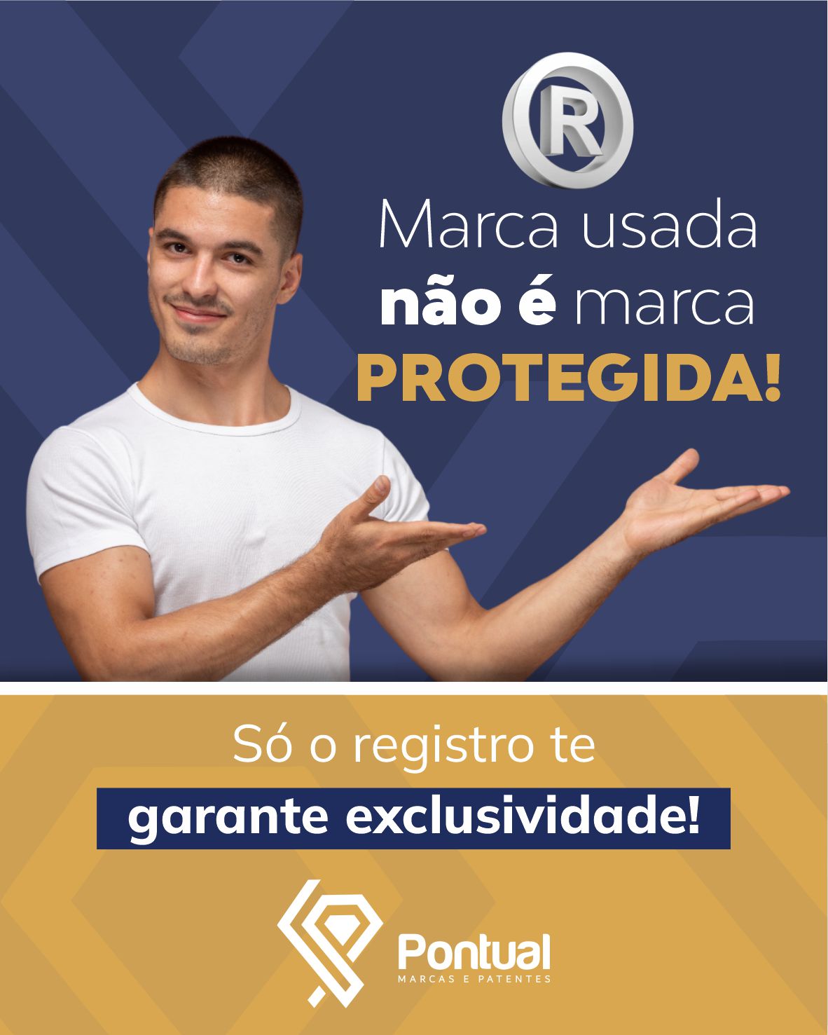 Marca usada não é marca protegida. Só o registro te garante exclusividade!