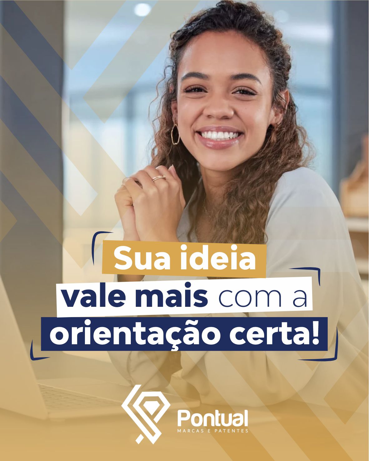 Sua ideia vale mais com a orientação certa!
