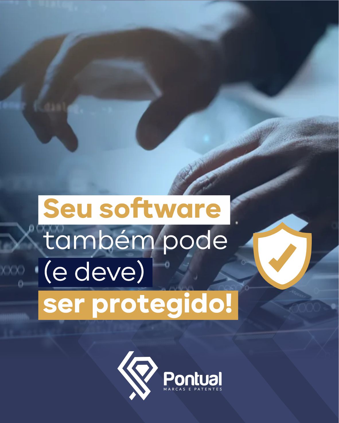 Seu software também pode (e deve) ser protegido!