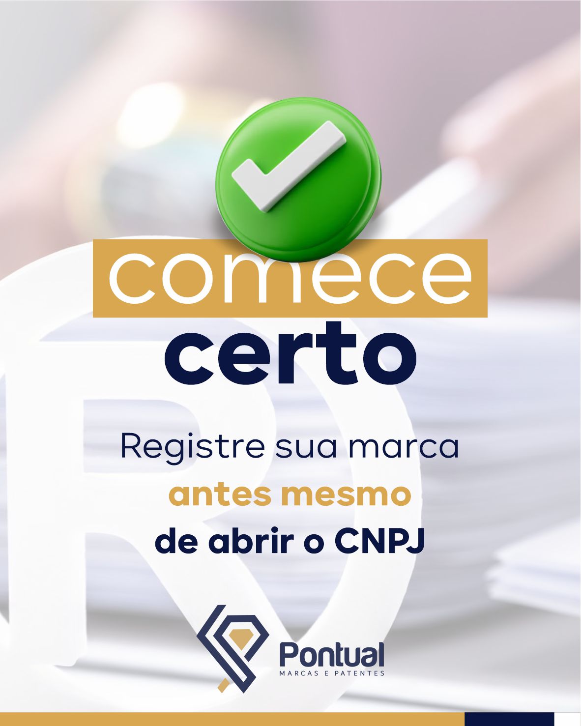 Comece certo: registre sua marca antes mesmo de abrir o CNPJ