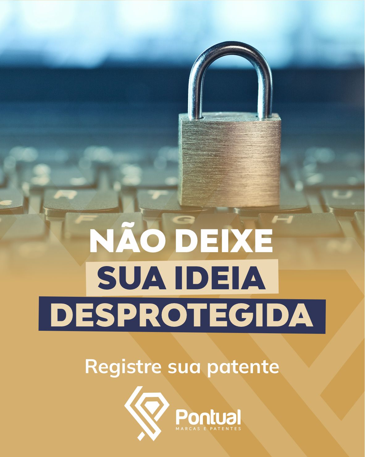 Não deixe sua ideia desprotegida: registre sua patente