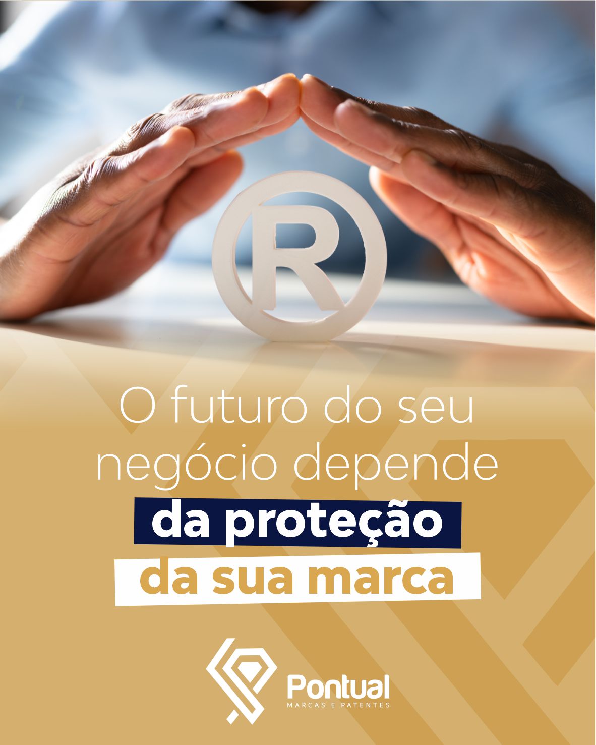 O futuro do seu negócio depende da proteção da sua marca