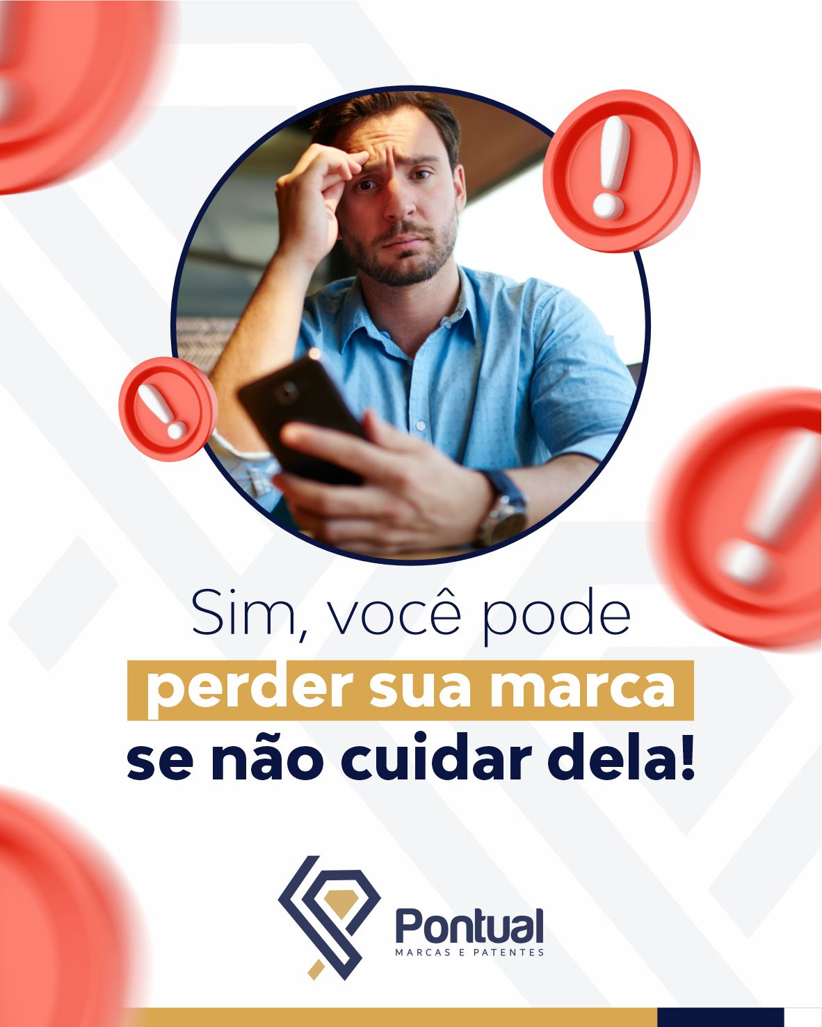 Sim, você pode perder sua marca se não cuidar dela!