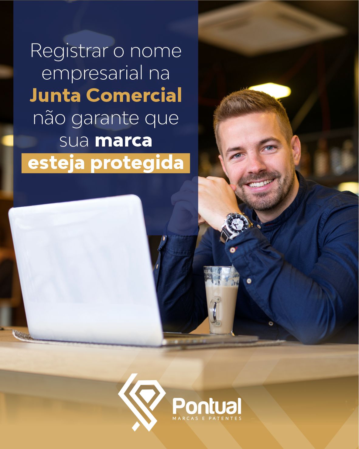 Registrar o nome empresarial na Junta Comercial não garante que sua marca esteja protegida