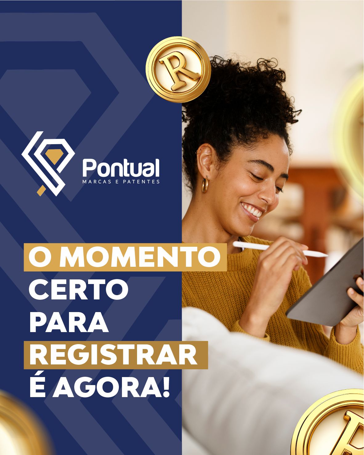 O momento certo para registrar é agora!