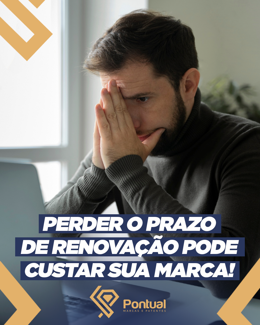 Perder o prazo de renovação pode custar sua marca!