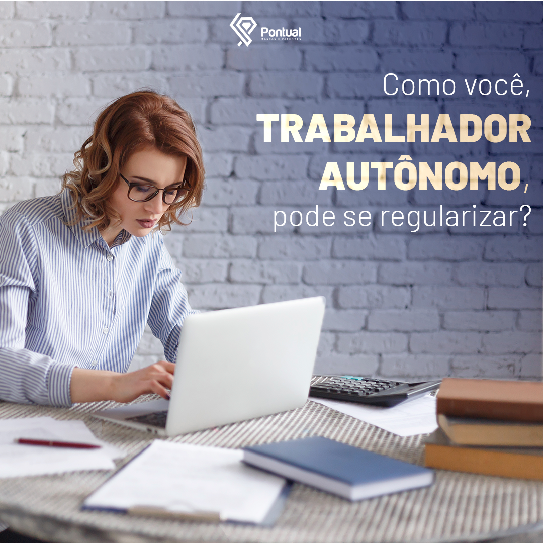Como você, trabalhador autônomo, pode se regularizar?