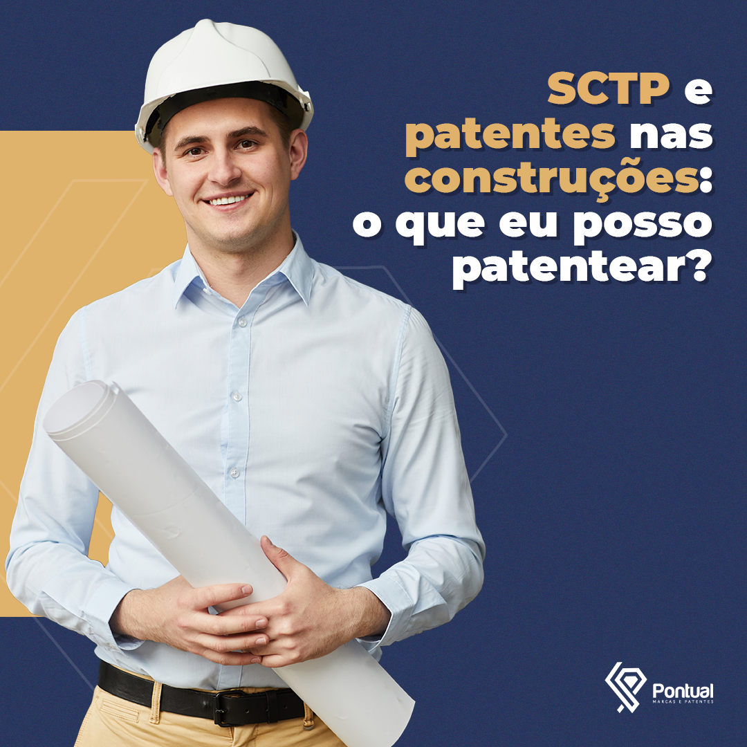 SCTP e patentes nas construções